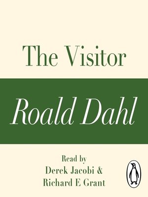 cover image of The Visitor (A Roald Dahl Short Story)